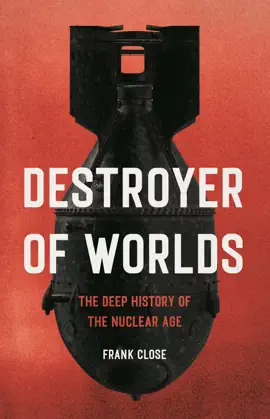 Read: Book Destroyer of Worlds
