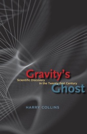 Gravity's Ghost - Harry Collins