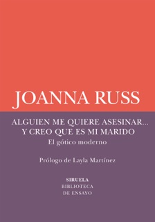 Alguien me quiere asesinar... y creo que es mi marido by Joanna Russ