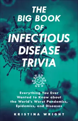 Read: The Big Book Book of Infectious Disease Trivia