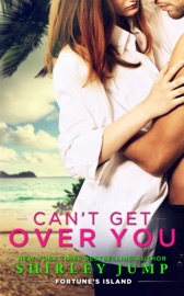 Can't Get Over You - Shirley Jump