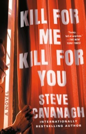 Kill for Me, Kill for You - Steve Cavanagh
