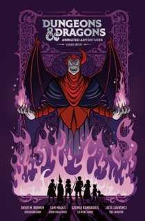 Dungeons & Dragons: Animated Adventures Library Edition by David M. Booher, George Kambadais, Jack Lawrence, John-Paul Bove & Ed Dukeshire
