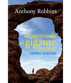 Despertando al Gigante interior by Anthony Robbins
