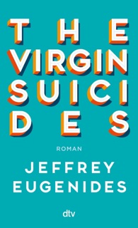 The Virgin Suicides by Jeffrey Eugenides