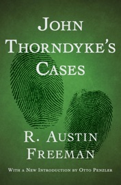 John Thorndyke's Cases - R. Austin Freeman