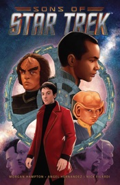 Star Trek: Sons of Star Trek - Morgan Hampton & Angel Hernandez