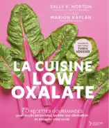 La cuisine low oxalate
