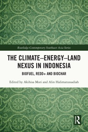 The Climate–Energy–Land Nexus in Indonesia - Akihisa Mori & Alin Halimatussadiah