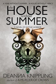 The House Without a Summer - DeAnna Knippling