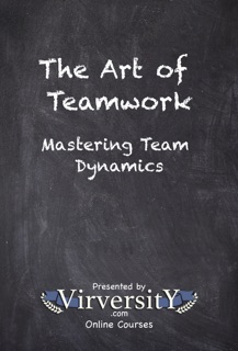 The Art of Teamwork by Virversity Online Courses