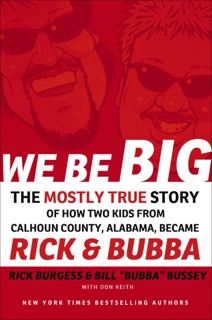 We Be Big by Rick Burgess, Bill 