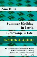 Summer Holiday in Istria / Ljetovanje u Istri - E-Book & Audio