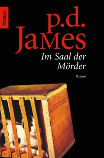 Im Saal der Mörder by P. D. James