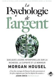 La psychologie de l'argent - Morgan Housel