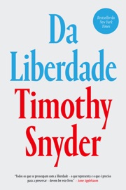 Da Liberdade - Timothy Snyder
