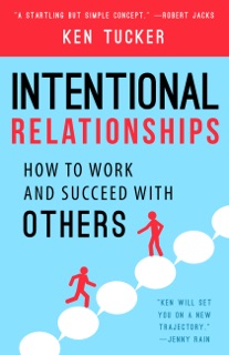 Intentional Relationships by Ken Tucker