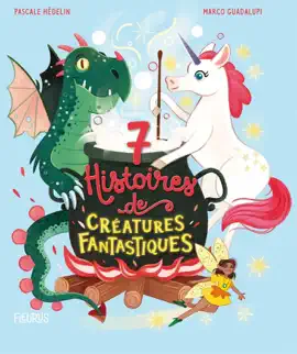 Read: 7 histoires de créatures fantastiques Book