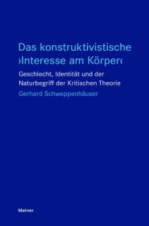 Das konstruktivistische ›Interesse am Körper‹ by Gerhard Schweppenhäuser