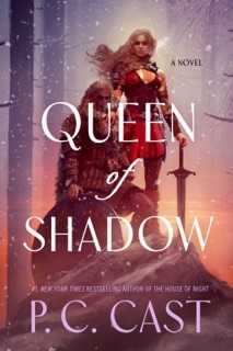Queen of Shadow by P. C. Cast