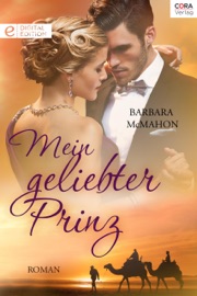 Mein geliebter Prinz - Barbara McMahon & Charlotte Braun