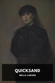 Quicksand - Nella Larsen