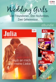 Wedding Girls - Vier Freundinnen. Drei Hochzeiten. Zwei Geheimnisse. - 5-teilige Serie - Amy Andrews, Kimberly Lang, Heidi Rice, Aimee Carson & Sonja Sajlo-Lucich