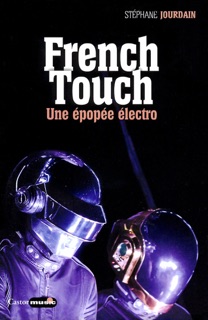 French Touch by Stéphane Jourdain