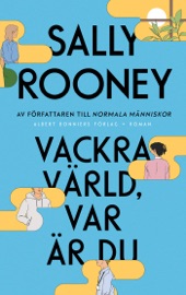 Vackra värld, var är du - Sally Rooney