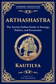 Arthashastra - Kautilya & Tim Zengerink