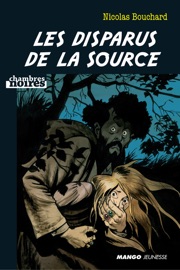 Les disparus de la source - Nicolas Bouchard