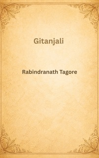 Gitanjali by Rabindranath Tagore