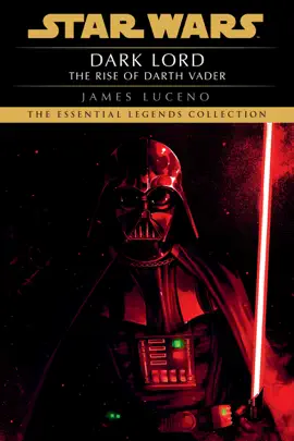 Read: Dark Lord - The Rise of Darth Vader: Book Star Wars