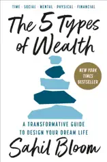 The 5 Types of Wealth