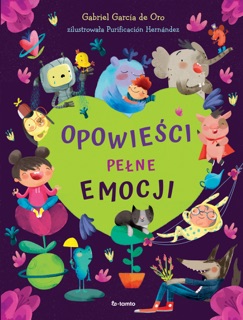 Opowieści pełne emocji by Gabriel García de Oro