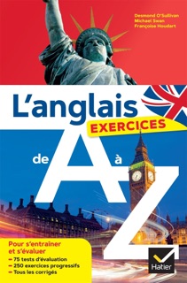 L'anglais de A à Z : les exercices by Desmond O'Sullivan, Françoise Houdart & Michael Swan