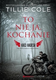 To nie ja, kochanie. Kaci Hadesa