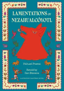 Read: Book Lamentations of Nezahualcóyotl