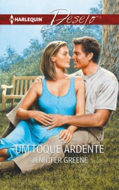 Um toque ardente - Jennifer Greene