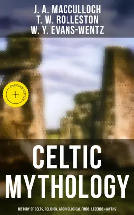 Read: Celtic Mythology: History of Celts, Religion, Archeological Book Finds, Legends & Myths