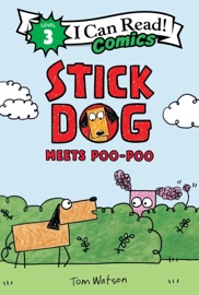 Stick Dog Meets Poo-Poo - Tom Watson