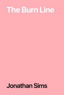 The Burn Line by Jonathan Sims