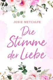 Die Stimme der Liebe - Josie Metcalfe