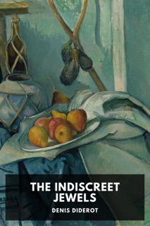 The Indiscreet Jewels by Denis Diderot