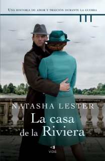 La casa de la Riviera by Natasha Lester