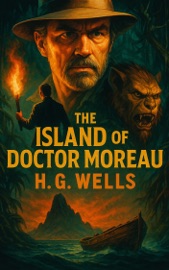 The Island of Doctor Moreau - H G Wells