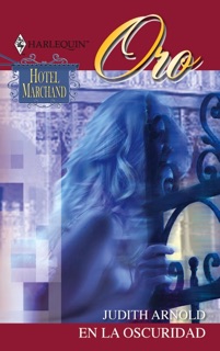 En la oscuridad by Judith Arnold