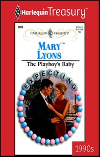The Playboy's Baby by Mary Lyons