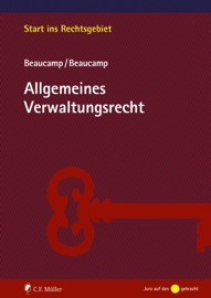Allgemeines Verwaltungsrecht - Guy Beaucamp, Jakob Beaucamp & Lionel Beaucamp