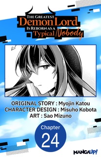 The Greatest Demon Lord Is Reborn as a Typical Nobody #024 by Myojin Katou, Misuho Kobota & Sao Mizuno